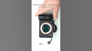 Continuous shooting on sony a7iii