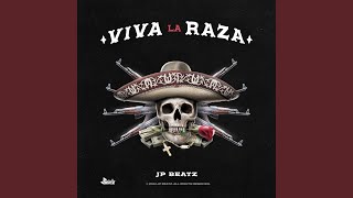 Viva La Raza - Jp_Beatz
