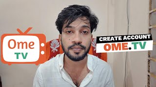 How To Create Ometv Account Ome Tv অযকউনট খলর সহজ উপয Ometv Sign Up Bangla Tutorial