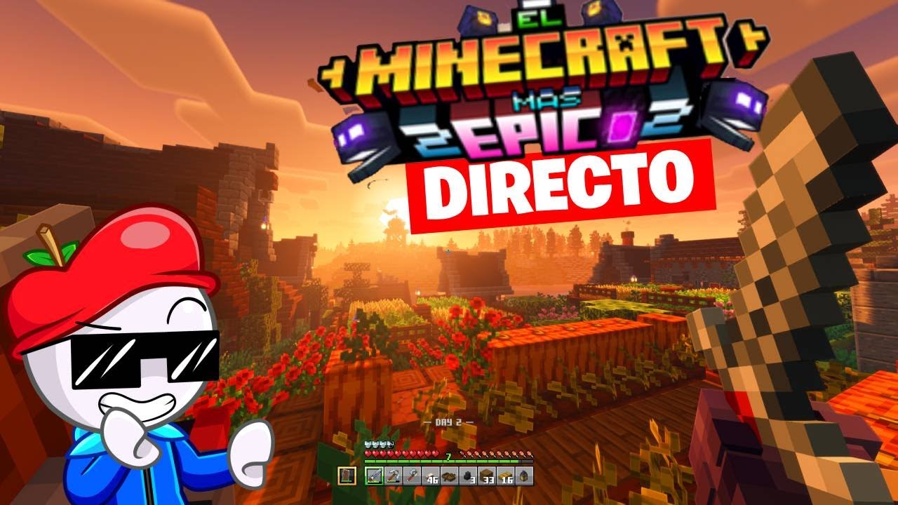 CAP 2| DIRECTO Modpack EL MINECRAFT MAS EPICO 2 - YouTube