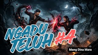 NGADU TELUH #4 DONGENG SUNDA @MangDinaMara 