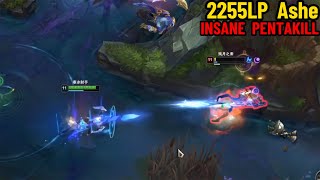 2255LP Ashe: This is Why Ashe is S+ Tier! *INSANE PENTAKILL*
