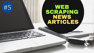 Web Scraping NEWS Articles - Parsing HTML using BeautifulSoup | Data Science for Bias Detection #5