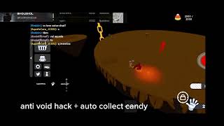 anti void + auto collect candy hack user: ICanBiteTheCrub