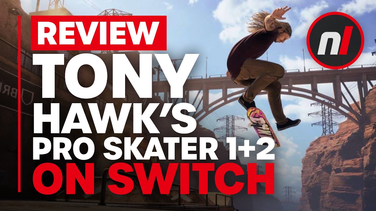 Tony Hawk's Pro Skater 1 + 2 Review (Switch)