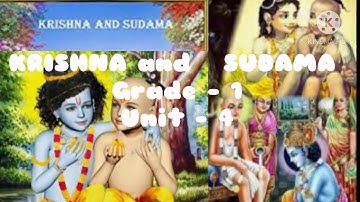 Krishna and Sudama, Grade-1, unit - 4,