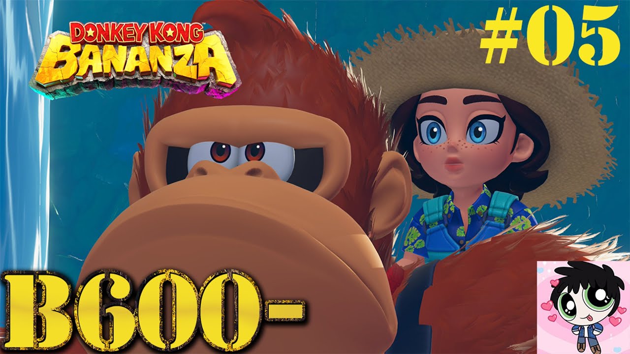 【ドンキーコング バナンザ】　B600～ダチョンザ + 同時上映　ひみつ展　#05 【アバオー】