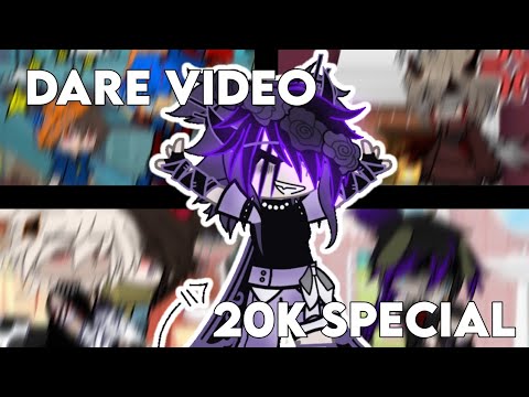 ||Dare Video||20k subs special||FNaF||My AU||Ships||(Read desc)||