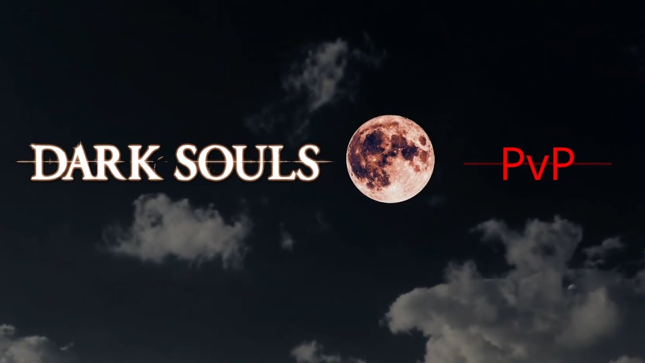 Dark Souls Remastered: Sincerely, a PvP Montage