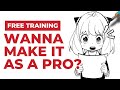 Start Making Manga with these 7-Steps Pro Mangakas Use | FREE LIVE Training