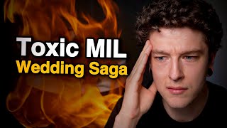 Toxic MIL Wedding Saga