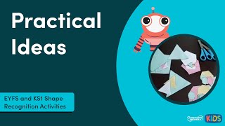 EYFS and KS1 Shape Recognition Activities