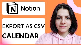 How To Export Notion Calendar As CSV | Step-by-Step Beginner Guide