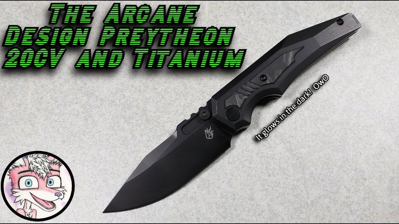 A Look at the Arcane Design Preytheon 20CV/Ti Folding Knife Overview
