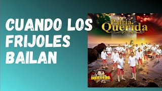 Video thumbnail of "#bucanera #cuandolosfrijolesbailan BUCANERA 2018/CUANDO LOS FRIJOLES BAILAN"
