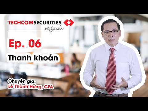 [TCBS] Ep 6: Thanh khoản - Phân tích kỹ thuật trong chứng khoán - Chuyên gia Lê Thành Hưng, CFA