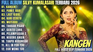 SILVY KUMALASARI FULL ALBUM CAMPURSARI TERBARU || KANGEN - PAMIT RABI - LAUT KIDUL