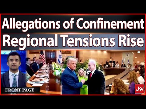 Allegations of Confinement | Regional Tensions Rise | Front Page | 10 July 2025
