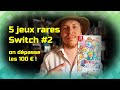 5 jeux rares ou chers sur switch 2  on dpasse les 100 pour un jeu 