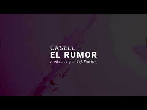 Casell - El Rumor