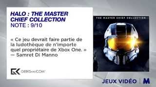 Test Halo The Master Chief Collection (Xbox One) - Capsule Metrovision / Geeks and Com' - 21/11/2014