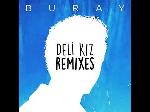 Buray - Deli Kız (Kougan Ray Remix)
