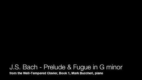Bach, Prelude and Fugue in G minor, WTC 1