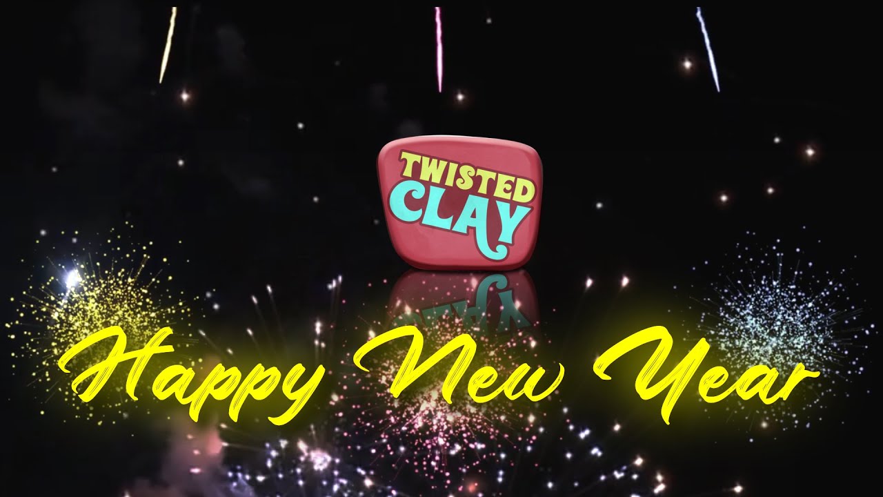 Happy New Year | WELCOME 2022 | Twisted Clay