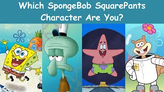 Which SpongeBob SquarePants Character Are You? | Personality Test Quiz