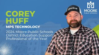 Corey Huff - 2024 MPS District Education Support Professional of the Year