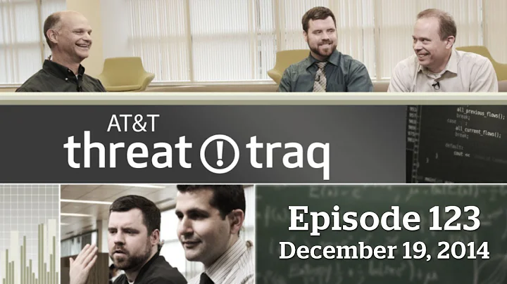 AT&T ThreatTraq #123 (Full Episode)