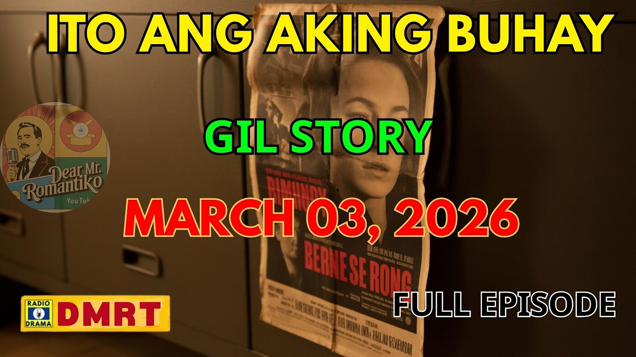 Gil Story | Ito Ang Aking Buhay Drama Full Episode | Dear Mr Romantiko