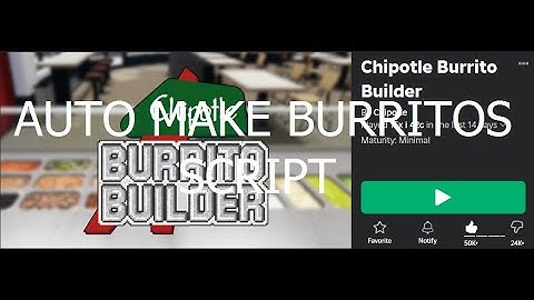Roblox Chipotle Burrito Builder auto make burritos (for 7 UGC items) script [Roblox Exploiting]