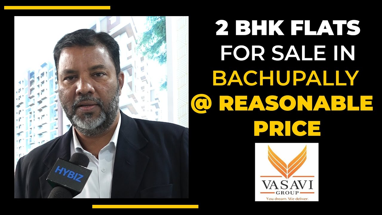 Best 2BHK Flats for Sale in Bachupally || Vasavi Group || Times Property Hyderabad Expo || Hybiz tv