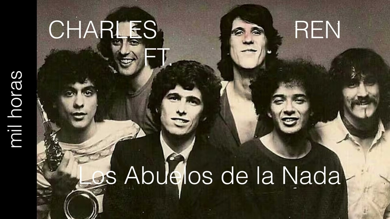 Los Abuelos de la Nada - mil horas funk RMX Charles Ren