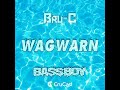 Bru C Wagwarn Feat Bassboy mp3