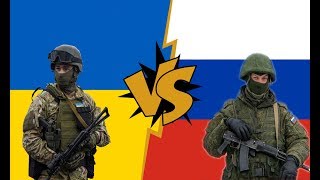 УКРАИНА vs РОССИЯ ① Сравнение военных потенциалов - 2019 НОВАЯ ИНФОРМАЦИЯ
