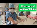 MİKROCERRAHİ VARİKOSEL GÜNÜ