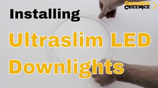 How to Install an Ultraslim LED Downlights