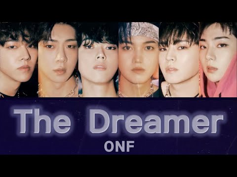 【日本語字幕/カナルビ/歌詞】The Dreamer - ONF (온앤오프)