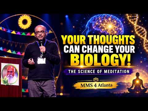 MMS 4 Day 1| Hemal Patel Speech | YOUR THOUGHTS CAN CHANGE YOUR BIOLOGY! | THE SCIENCE OF MEDITATION