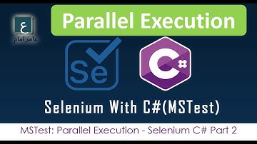 MSTest: Parallel Test Execution Part 02 (Selenium)