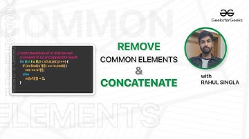 Remove Common Elements & Concatenate | DSA | Programming Tutorials | GeeksforGeeks