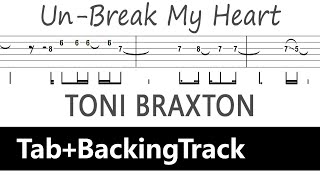 Toni Braxton - Un-Break My Heart / Guitar Tab+BackingTrack