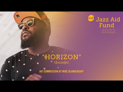 Mike Blankenship "Horizon" (excerpt), Commissioned by San Jose Jazz in 2022