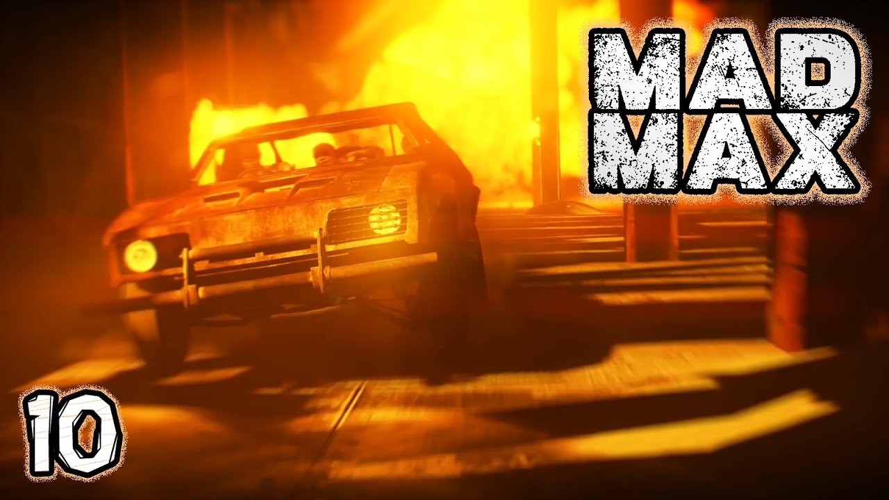 Episode 10 | Mad Max | Blind Playthrough