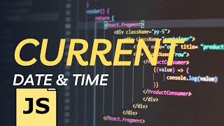 How to Display Date and Time in JavaScript | Beginner's Tutorial