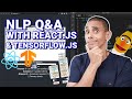 NLP Powered Q&A with React.Js and Tensorflow.Js BERT