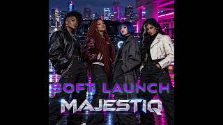 MAJESTIQ - Soft Launch (Official Audio) screenshot 5