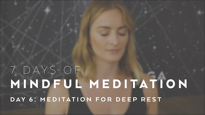 Meditation for Deep Rest with Caley Alyssa - 7 Day...